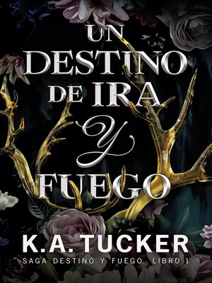 cover image of Un destino de ira y fuego